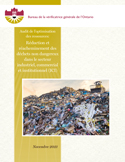 Audit de l’optimisation des ressources : Réduction et réacheminement des déchets non dangereux dans le secteur industriel, commercial et institutionnel (ICI)
